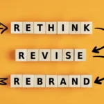 5 Signs You Need to Rebrand