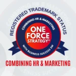 One Force Strategy® - Combining HR and Marketing