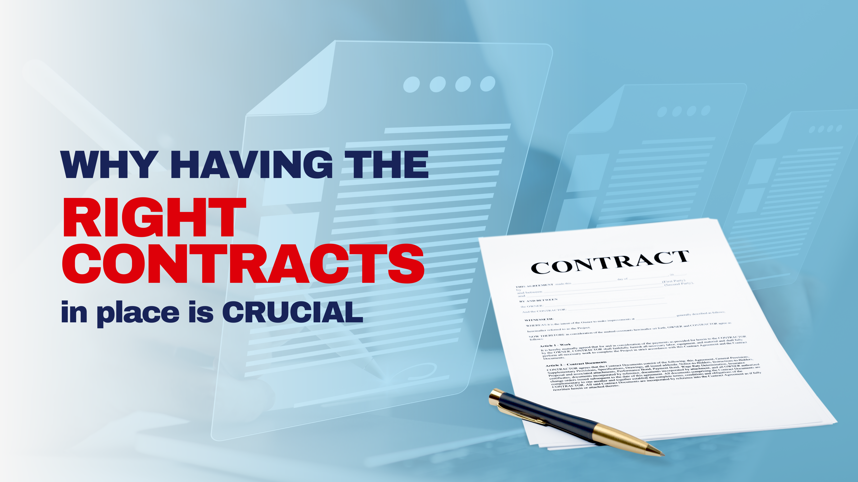 Why Having the Right Contracts in Place is Crucial for Your Business