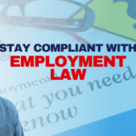 Stay Compliant with Employment Law